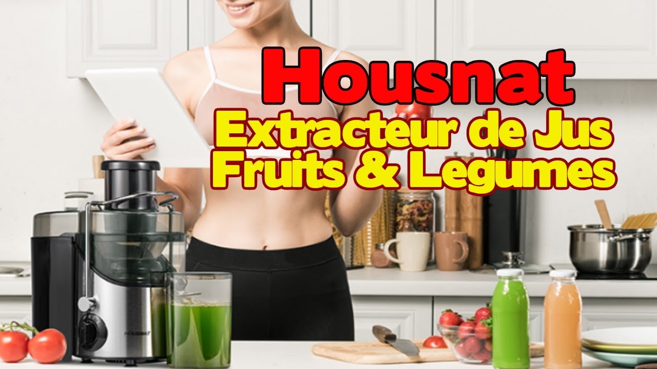 Découvrez Housnat Extracteur à Jus pour Fruits et Legumes 