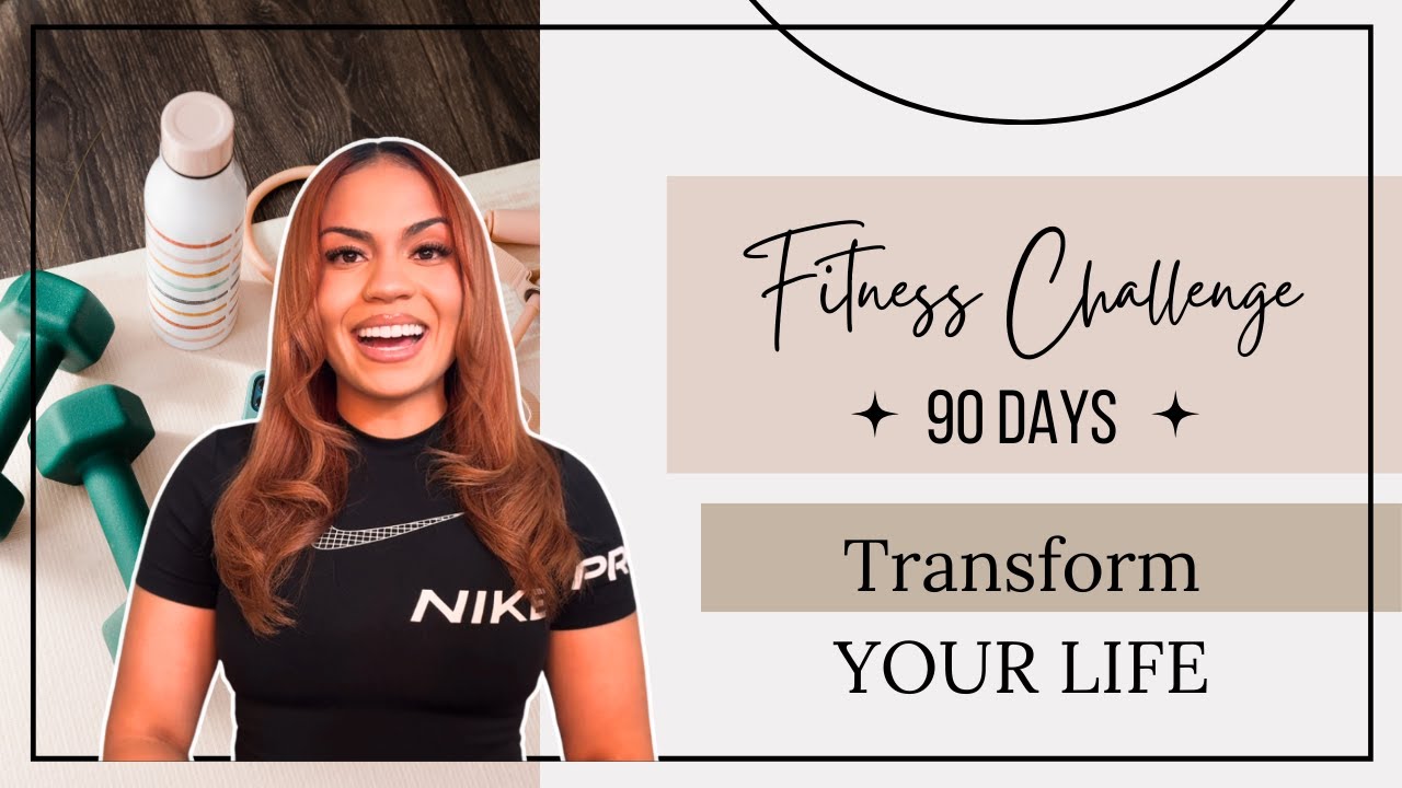 90 DAY CHALLENGE | TRANSFORM YOUR LIFE | HEALTH AND FITNESS INSPIRATION ...