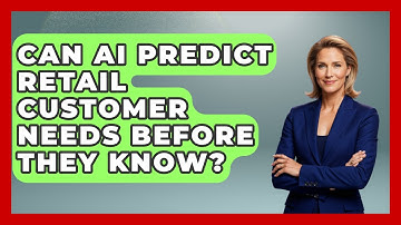 Can AI Predict Retail Customer Needs Before They Know? - Retail Employee Playbook