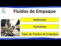 FLUIDOS DE EMPAQUE