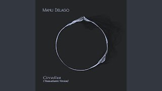 Video-Miniaturansicht von „Manu Delago - Circadian (Transatlantic Version)“