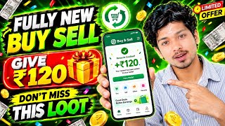 NEW BUY SELL WEBSITE 🚀 ₹120 REWARD | Buy Sell App Review & Details screenshot 4