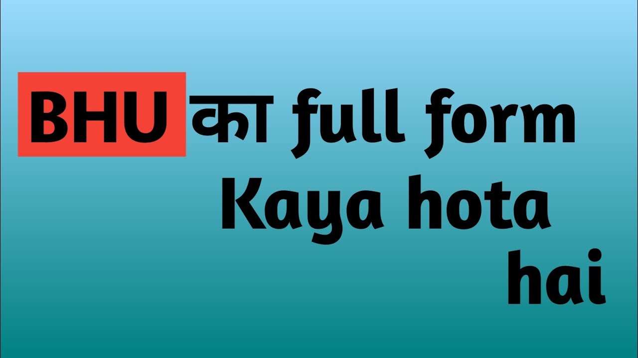 Full Form Of Bhu