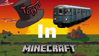 Toppat Train In Minecraft In Progress