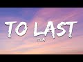 Tyla - To Last (Lyrics)