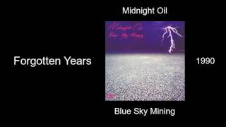 Midnight Oil - Forgotten Years - Blue Sky Mining [1990]