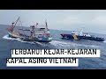Terbaru! Aksi Kejar-Kejaran KKP dengan Kapal Vietnam di Laut Natuna