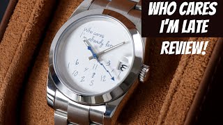 Who Cares I'm Already Late Watch - Custom Seiko MOD Review #seikomod #watchreview