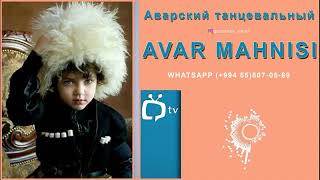 Avar Mahnisi  (Dag Style)