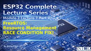 FreeRTOS Critical Section vs vTaskSuspendAll() | Protecting Shared Data in ESP32 Demo (M2L7P2)