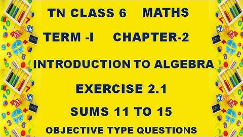 Class 6 Maths Chapter 2 | Exercise 2.1 | sum 11 to 15 |  6th Maths Ex 2.1 objective type questions