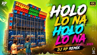 Holo Na Holo Na Dj Rp Remix✨Barman Music Vs Power Music | New Viral Compitition Dj Song 2026