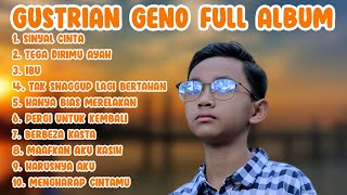 Download lagu Gustrian Geno Full Album || Lagu Melayu 2022