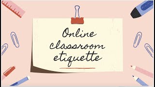 Elementary Student Online Learning Etiquette