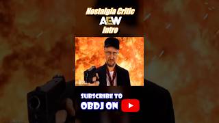 Ae-Doug Ae-Doug Nostalgia Critic Aew Intro