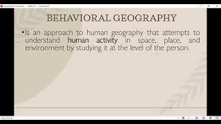 Part 3- BEHAVIORAL GEOGRAPHY & ENVIRONMENTAL DETERMINISM (Miss Cathy)