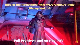 RISE OF THE RESISTANCE | Disneyland | Full Pre-show and On Ride POV