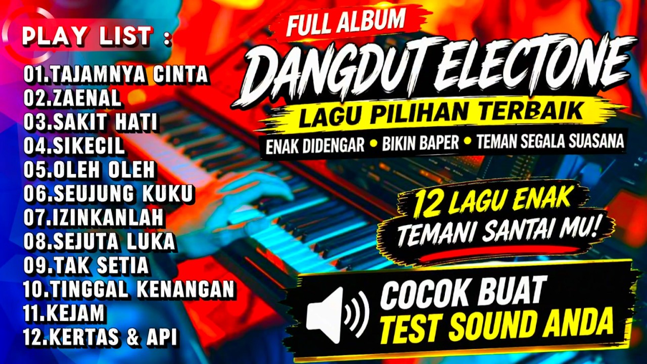 DANGDUT ORGEN TUNGGAL TERBARU 2026 | FULL ALBUM ELECTONE PALING ENAK DIDENGAR