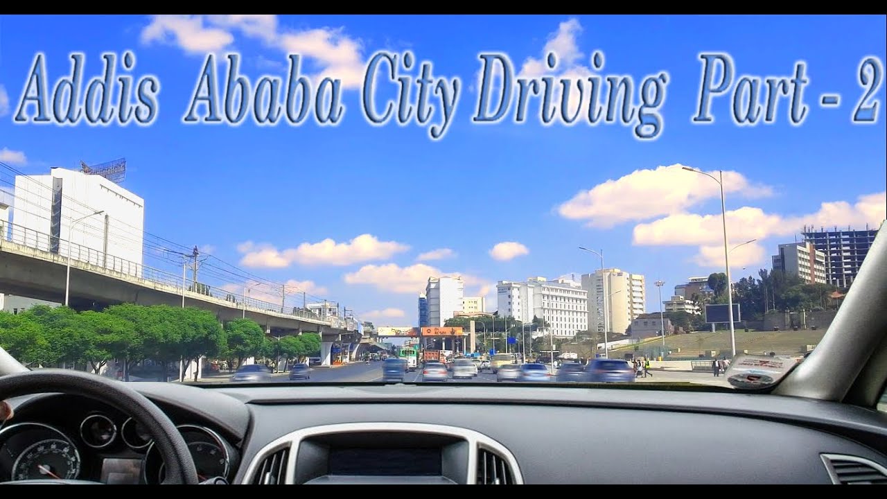 Addis Ababa City drive | Part 2 |Addis Ababa , Ethiopia| December 2021 ...