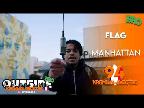 Flag - Manhattan | Outside Bro [Kremlin-Bicêtre]🇫🇷