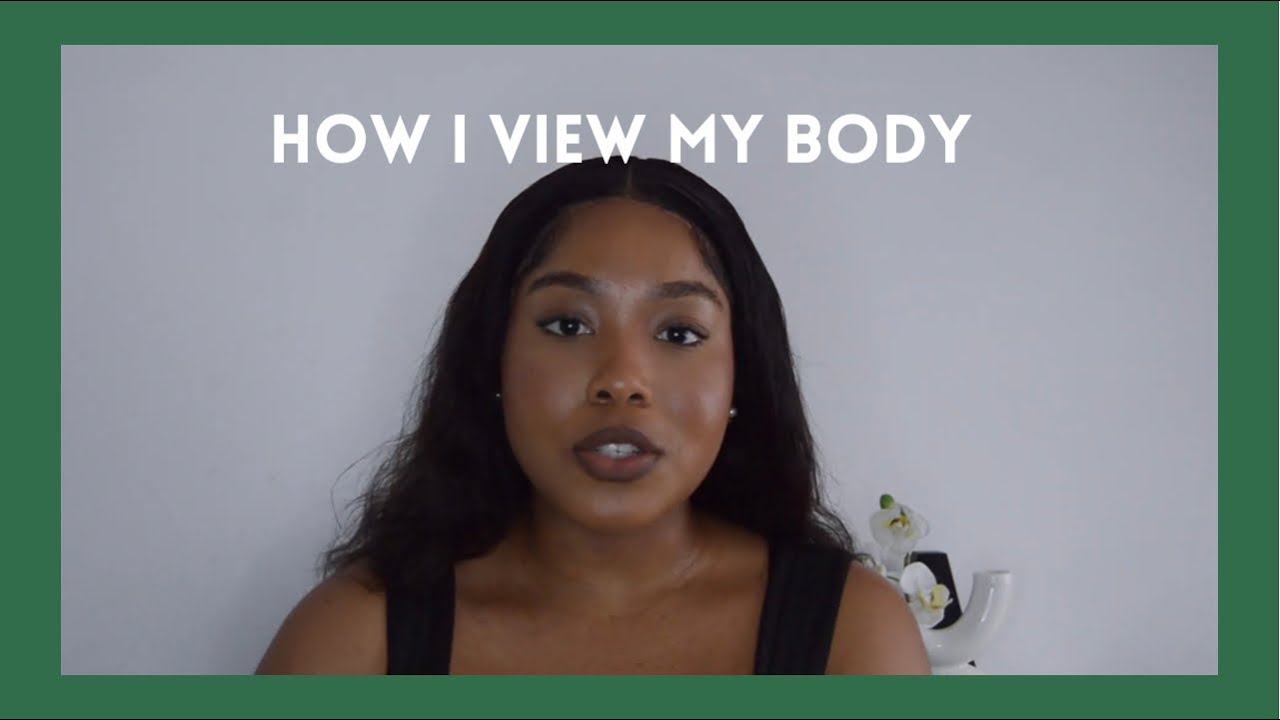 HOW I VIEW MY BODY BODY DYSMORPHIA + WEIGHT GAIN + RELATIONSHIP W