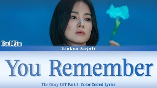 Paul Kim - You Remember [OST The Glory Part 1] Lyrics Sub Han/Rom/Eng