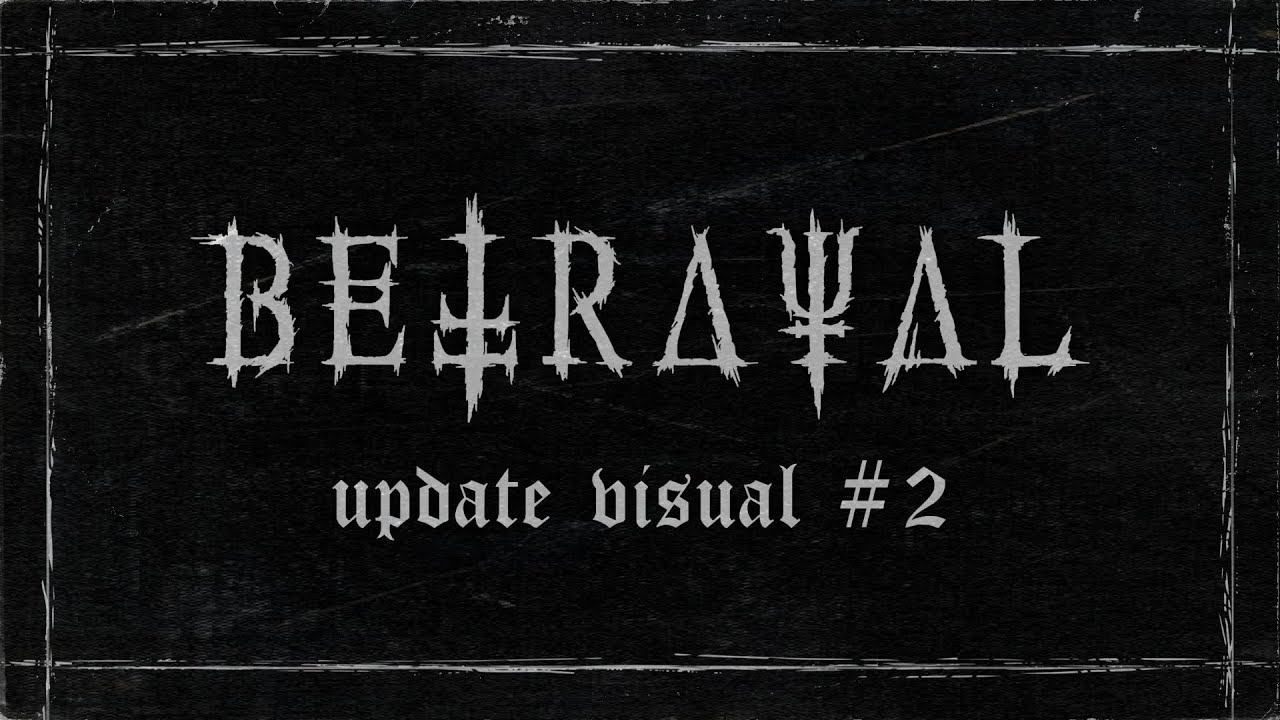 Betrayal Inner Circle - Update Visual #2