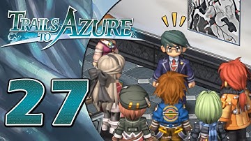 Representative Rendezvous | Trails to Azure - Part 27 (100% Playthrough)