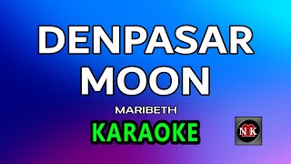 Denpasar Moon KARAOKE, MARIBETH - DENPASAR MOON KARAOKE VERSION