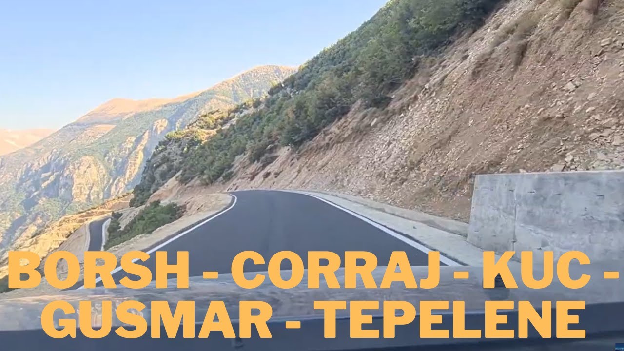 Borsh - Çorraj - Kuç - Gusmar - Tepelenë      (Borsh - Tepelenë)