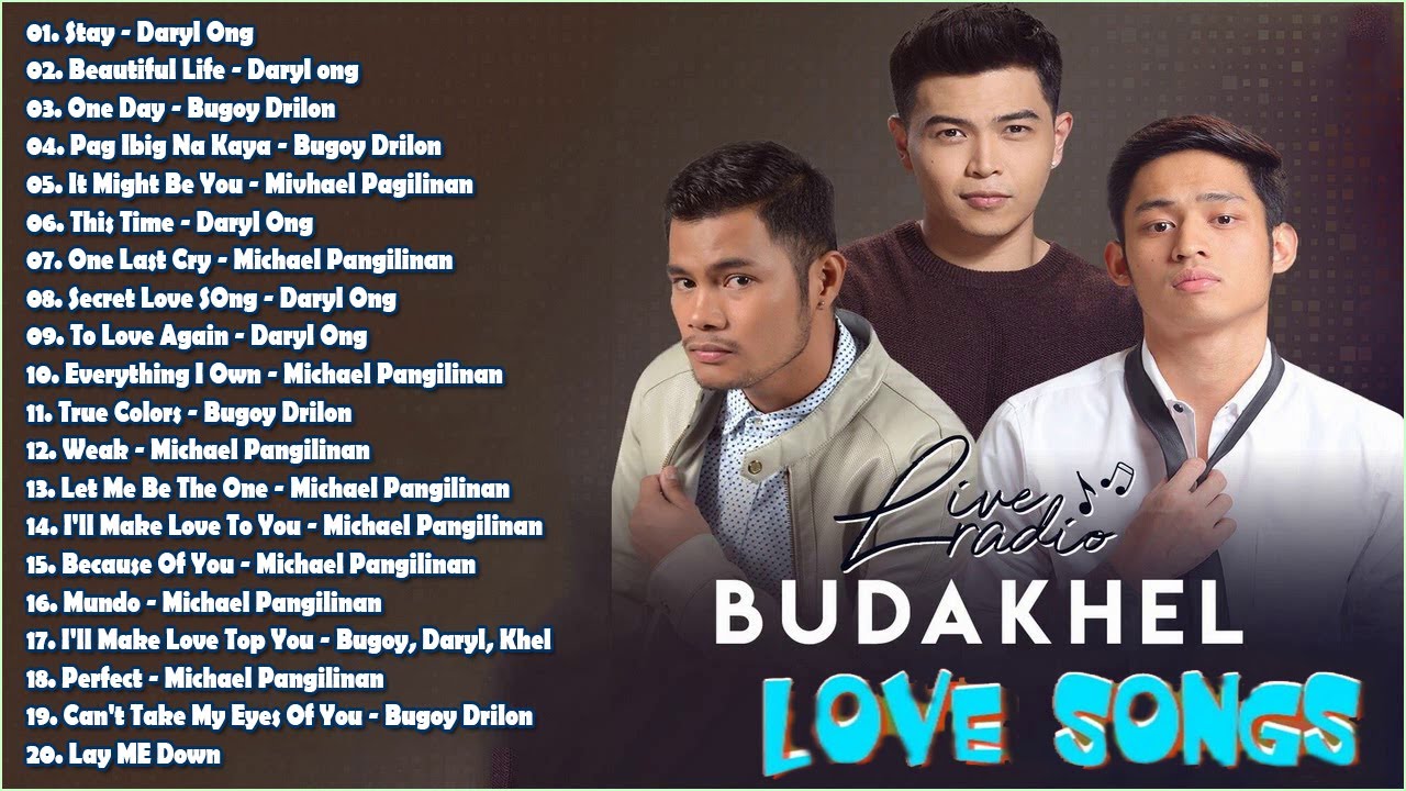 BuDaKhel |(Bugoy Drilon, Daryl Ong, Michael Pangilinan )Popular Songs ...