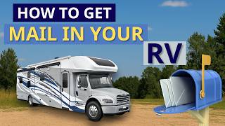 How Do Full-Time Rvers Get Mail? Heres Exactly How It Works