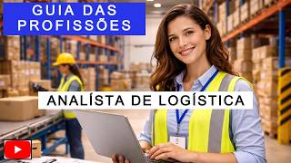 GUIA DAS PROFISSÕES (ANALISTA DE LOGÍSTICA)