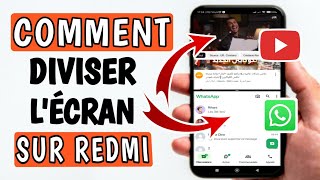 Comment Diviser Lécran En Deux Redmi - Comment Diviser Lécran En Redmi