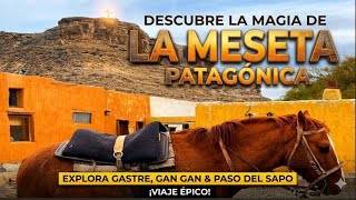 PUEBLO DEL INTERIOR DE CHUBUT/ Meseta Patagonica