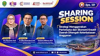 Sharing Session Eps. 121 - Reformasi Birokrasi Berorientasi Peningkatan Efisiensi