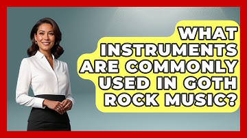 What Instruments Are Commonly Used in Goth Rock Music? | Goth Music Vault News