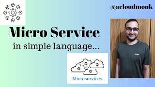 Microservice in simple language #acloudmonk #microservice #microservices #cloud #cloudcomputing