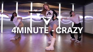 4MINUTE - CRAZY / CRITI Choreography PIVOT STUDIOㅣ피봇스튜디오