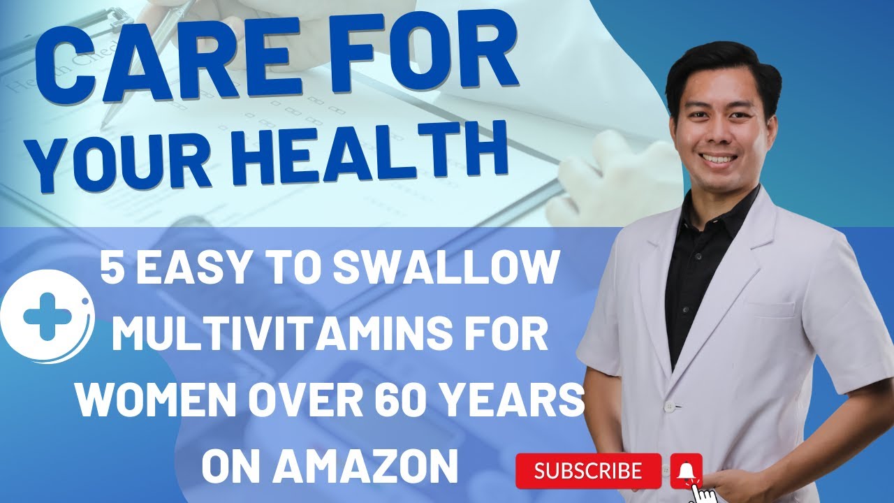 5 Easy to Swallow Multivitamins for Women Over 60 Years on Amazon YouTube