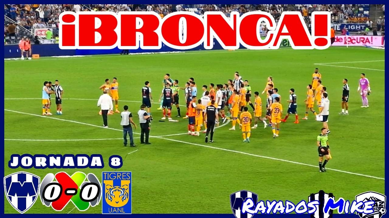 ¡BRONCA Y ROJAS! Rayados 0-0 Tigres J8 Apertura 2026 | Rayados Mike