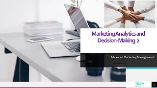 Marketing Analytics and Decision-Making