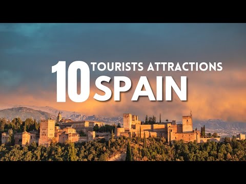 Spain Travel Guide: Top 10 Must Visit Spanish  Attractions 🇪🇦