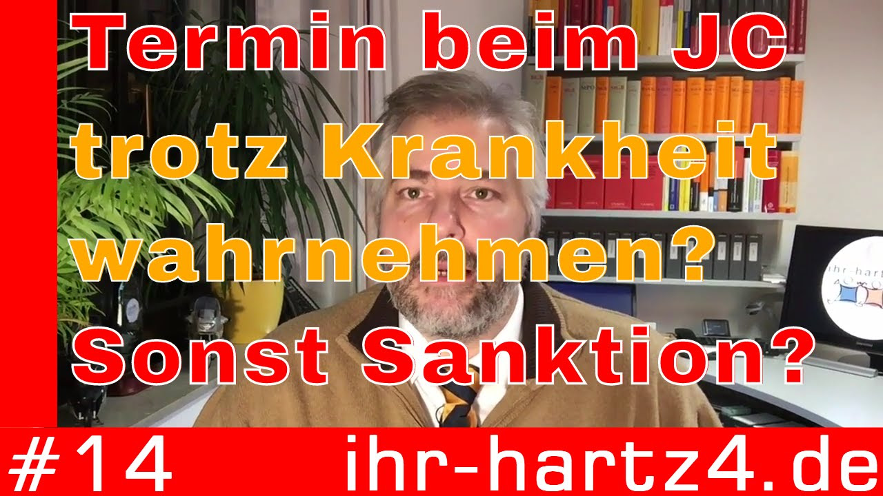 New Update Termin beim Jobcenter, obwohl ich krank bin? | ihr-hartz4.de #14