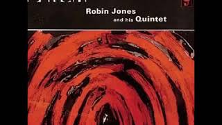 A JazzMan Dean Upload - Robin Jones And His Quintet – Con Fuego - Latin Jazz