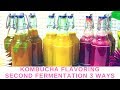 Kombucha flavoring in second fermentation - 3 flavors