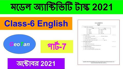 Class-6 English, Model Activity Task-2021 ll October Month ll Part-7 ll WBBSE II GeoTan
