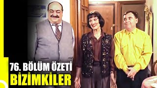 Bizimkiler 76. Bölüm Özeti Tek Parça