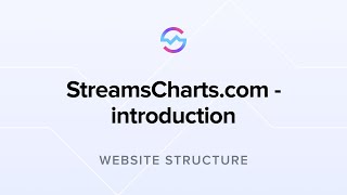 Website Structure: StreamsCharts.com introduction