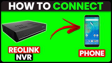 How To Connect Reolink NVR To Phone (How To Set Up/Add And Access Reolink NVR With Phone)
